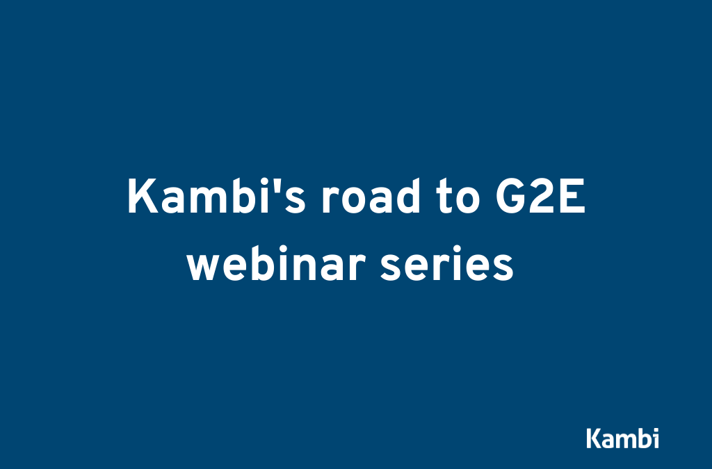 Kambi’s Road to G2E: on-demand
